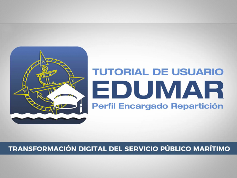 EDUMAR - Tutorial Encargado Repartición